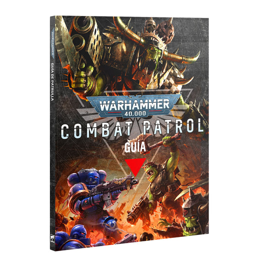 [WAR] COMBAT PATROL: GUÍA DE PATRULLA (ESP)